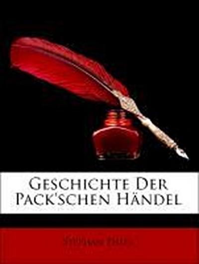 Ehses, S: Geschichte Der Pack’schen Händel