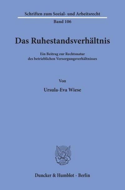 Das Ruhestandsverhältnis.