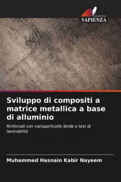 Sviluppo di compositi a matrice metallica a base di alluminio