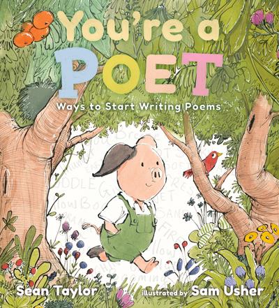 You’re a Poet: Ways to Start Writing Poems