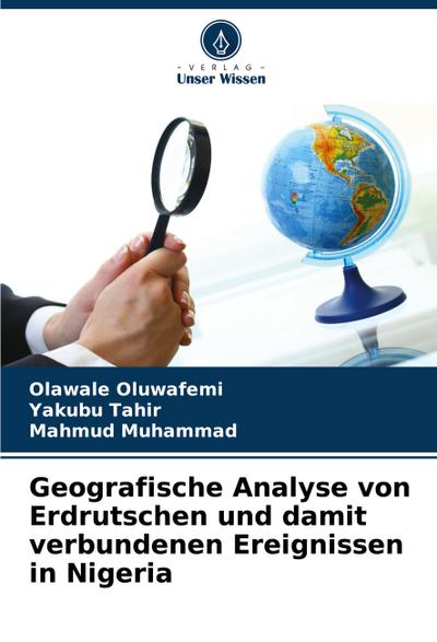 Geografische Analyse von Erdrutschen und damit verbundenen Ereignissen in Nigeria