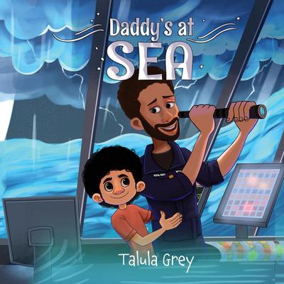 Daddy’s at Sea