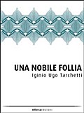 Una Nobile Follia