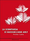 La scomparsa di Massimiliano Arlt