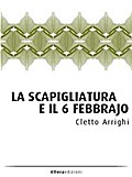 La Scapigliatura e il 6 febbrajo