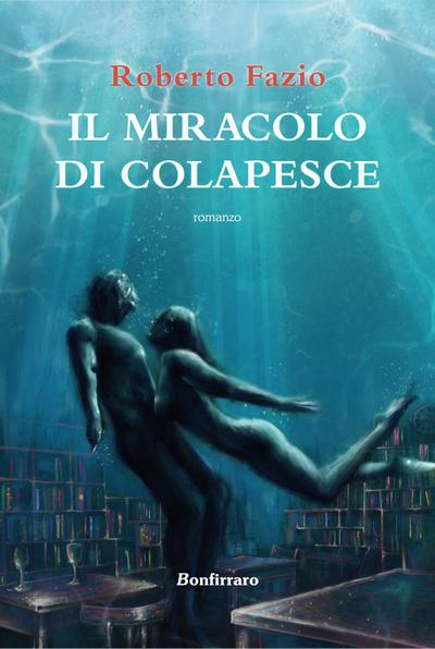 Fazio, R: Miracolo di Colapesce
