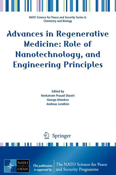 Advances in Regenerative Medicine: Role of Nanotechnology, and Engineering Principles