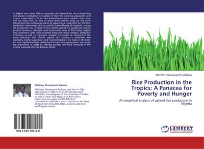 Rice Production in the Tropics: A Panacea for Poverty and Hunger