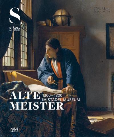 Alte Meister (1300 -1800) im Städel Museum