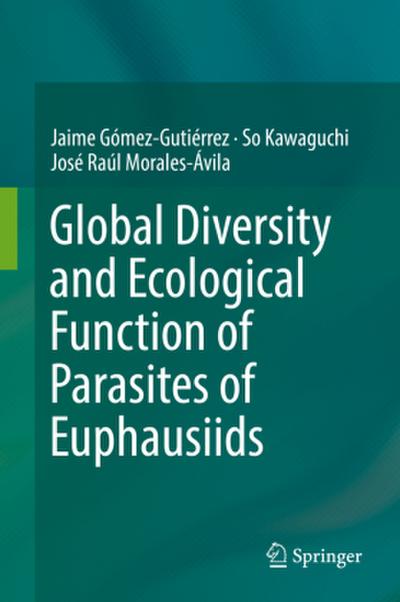 Global Diversity and Ecological Function of Parasites of Euphausiids