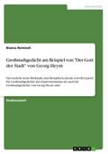 Großstadtgedicht am Beispiel von ’Der Gott der Stadt’ von Georg Heym