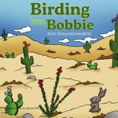 Birding with Bobbie