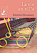 La vie en ville