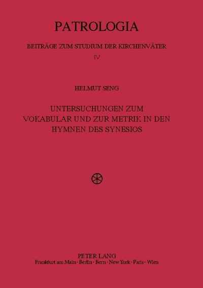 Untersuchungen zum Vokabular und zur Metrik in den Hymnen des Synesios