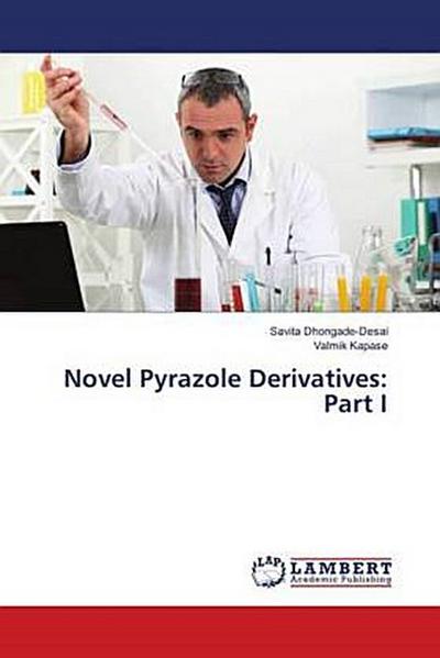 Novel Pyrazole Derivatives: Part I