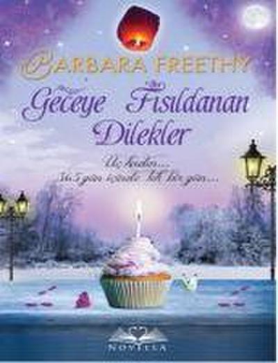 Geceye Fisildanan Dilekler