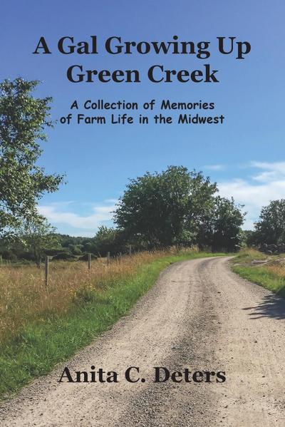 A Gal Growing Up Green Creek