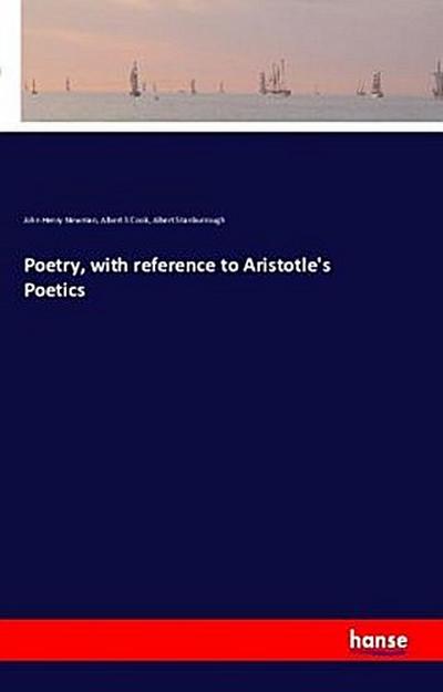 Poetry, with reference to Aristotle’s Poetics