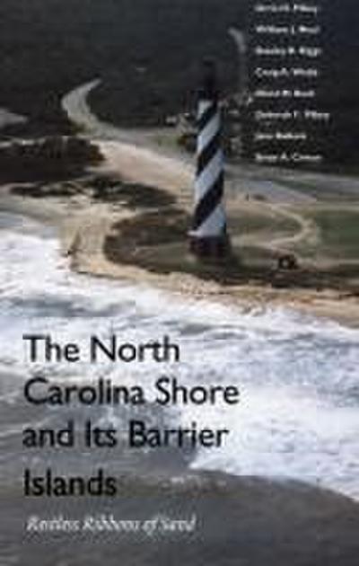 The North Carolina Shore and Its Barrier Islands