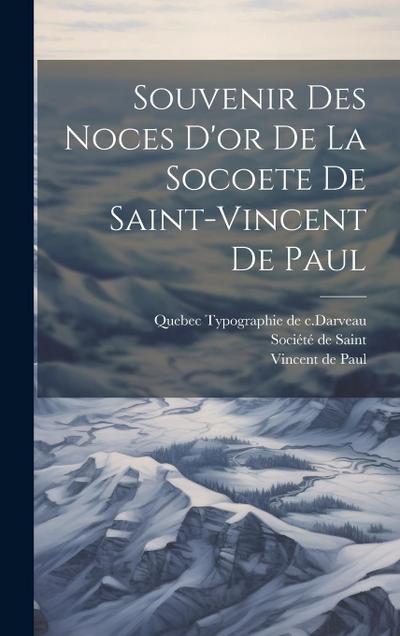 Souvenir des Noces D’or de la Socoete de Saint-Vincent de Paul