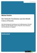 Der britische Faschismus und die British Union of 