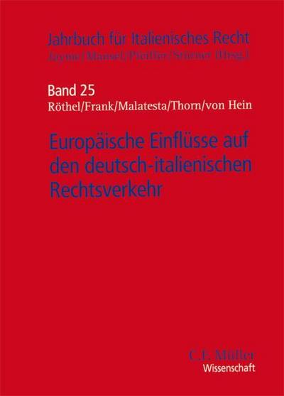 Europäische Einflüsse auf den deutsch-italienischen Rechtsverkehr