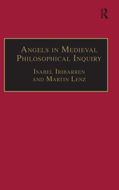Angels in Medieval Philosophical Inquiry