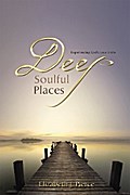 Deep, Soulful Places