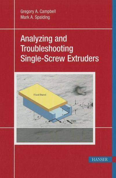 Analyzing and Troubleshooting Single-Screw Extruders