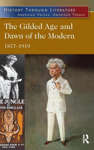 The Gilded Age and Dawn of the Modern