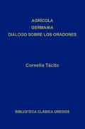 Agrícola. Germania. Diálogo sobre los oradores