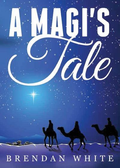 A Magi’s Tale
