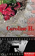 Der Fall Caroline H.