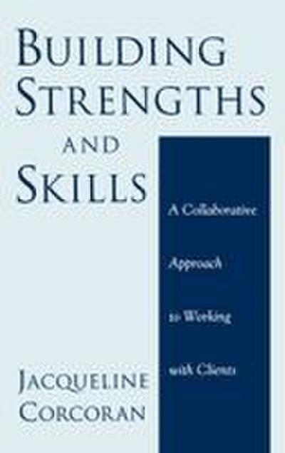 Building Strengths and Skills