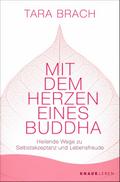 Mit dem Herzen eines Buddha