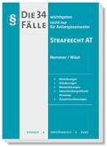 20900 - Die 34 wichtigsten Fälle für Anfangssemester / Strafrecht AT (Skripten - Strafrecht)