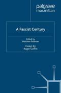 A Fascist Century