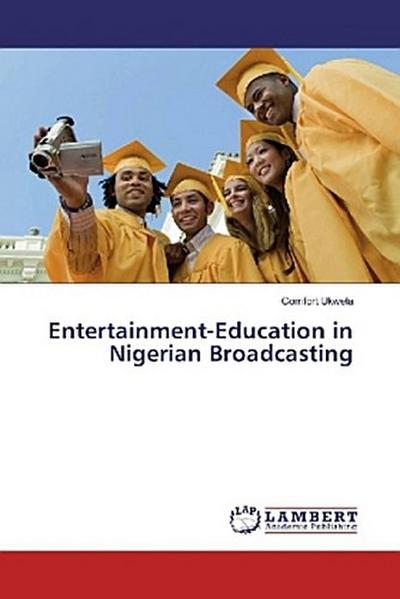 Entertainment-Education in Nigerian Broadcasting