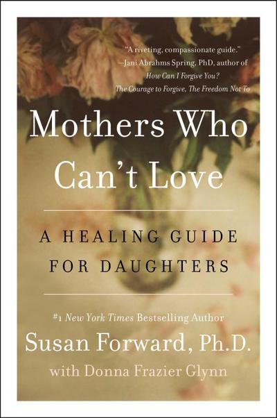 Mothers Who Can’t Love