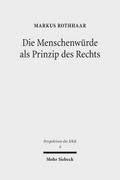 Die Menschenwürde als Prinzip des Rechts