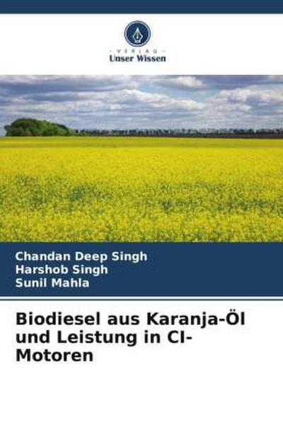 Biodiesel aus Karanja-Öl und Leistung in CI-Motoren