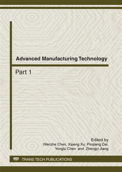 Advanced Manufacturing Technology, ICMSE 2012