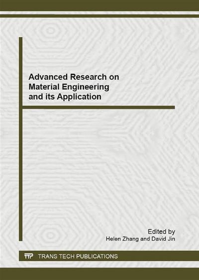 Advanced Research on Material Engineering and its Application
