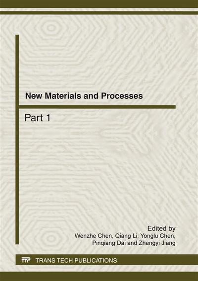 New Materials and Processes