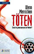 Wenn Menschen töten