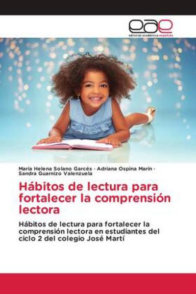 Hábitos de lectura para fortalecer la comprensión lectora