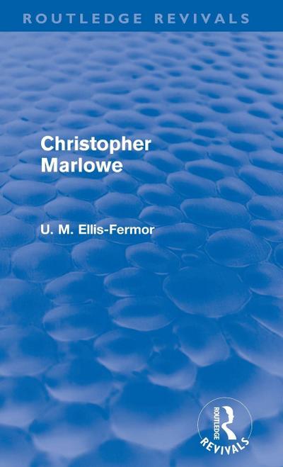 Christopher Marlowe (Routledge Revivals)