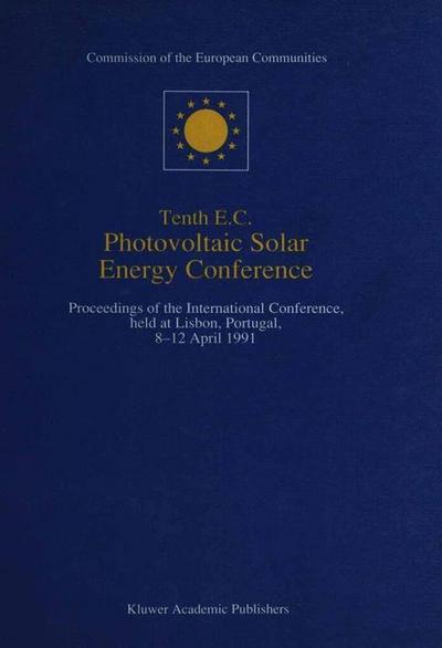 Tenth E.C. Photovoltaic Solar Energy Conference