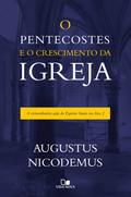 O pentecostes e o crescimento da igreja