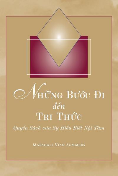 Nh¿ng B¿¿c ¿i ¿¿n Tri Th¿c (Steps to Knowledge - Vietnamese Edition)